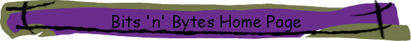 Bits 'n' Bytes Home Page